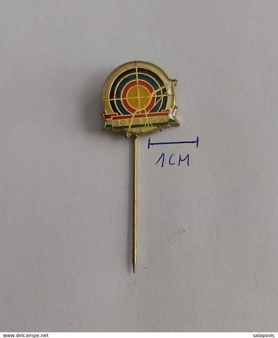 Hungary Shooting Federation Association Union Archery  PIN A7/1 - Tir à L'Arc