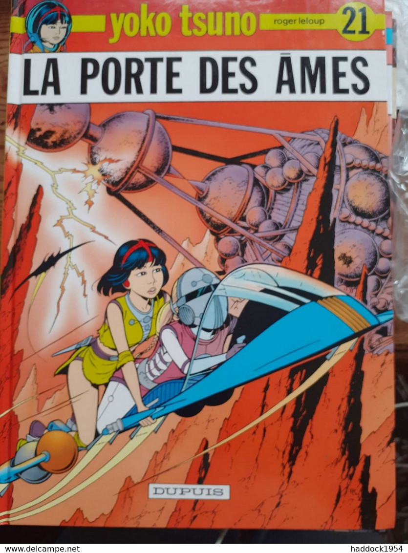 La Porte Des âmes YOKO TSUNO Tome 21 ROGER LELOUP Dupuis 1996 - Yoko Tsuno