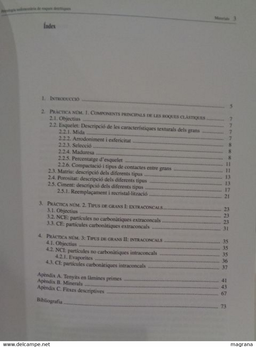 Petrologia Sedimentària De Les Roques Detrítiques. Manual De Pràctiques De Laboratori. David Gómez-Gras. 1999. - Pratique