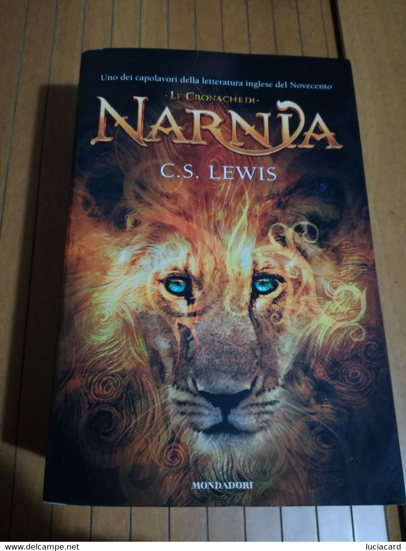 LE CRONACHE DI NARNIA -C. S. LEWIS -MONDADORI - Ciencia Ficción Y Fantasía