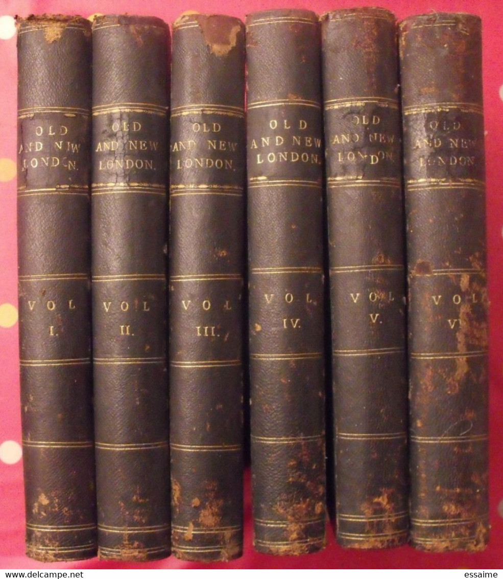 Old And New London. 6 Volumes. Edward Walford. Cassell Petter & Galpin Sd (1860). Bien Illustré - 1850-1899