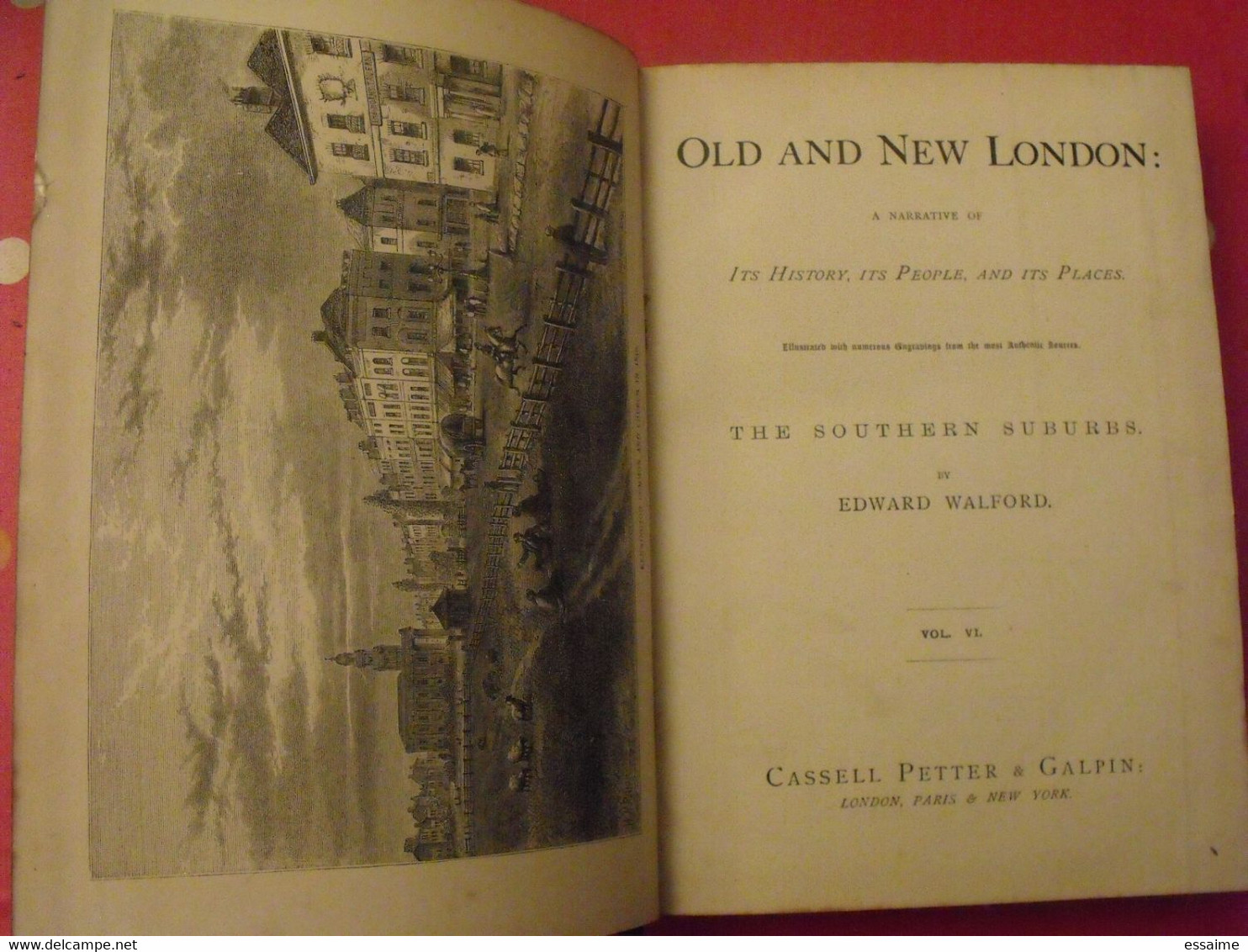 Old And New London. 6 Volumes. Edward Walford. Cassell Petter & Galpin Sd (1860). Bien Illustré - 1850-1899