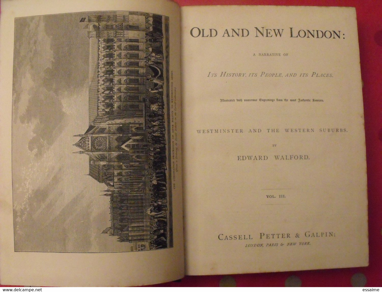 old and new London. 6 volumes. Edward Walford. Cassell Petter & Galpin sd (1860). bien illustré