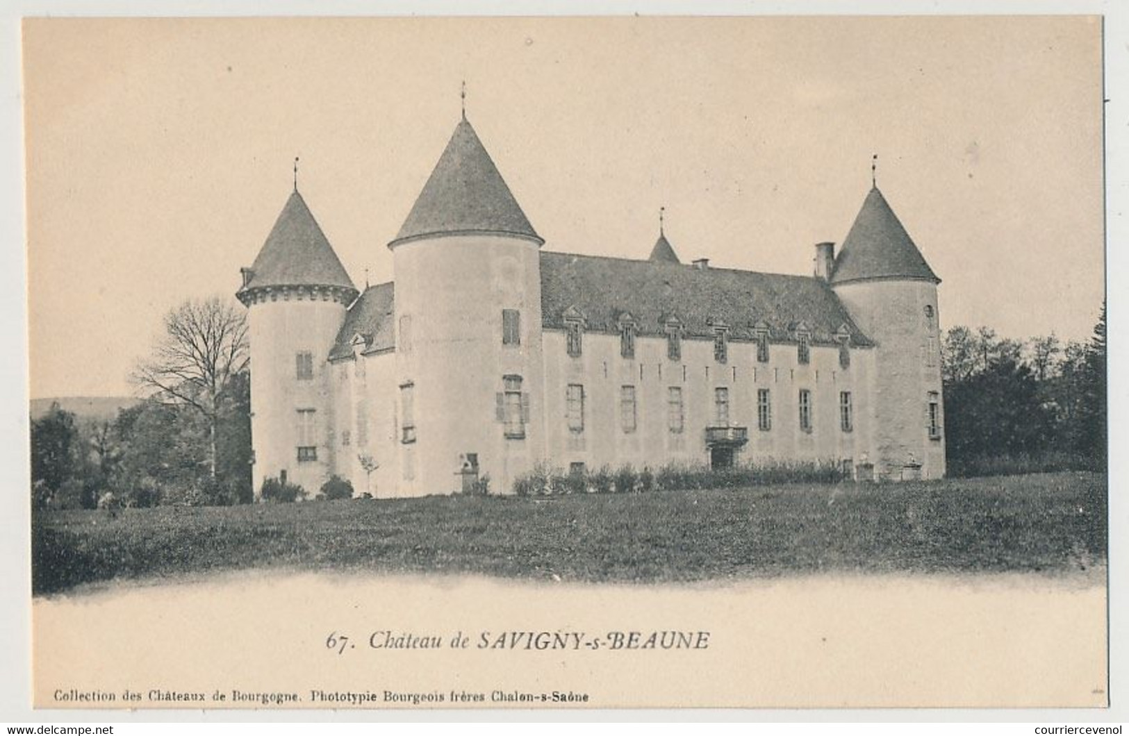 CPA - SAVIGNY LES BEAUNE (Cote D'Or) - Château De Savigny-s-Beaune - Non Classés