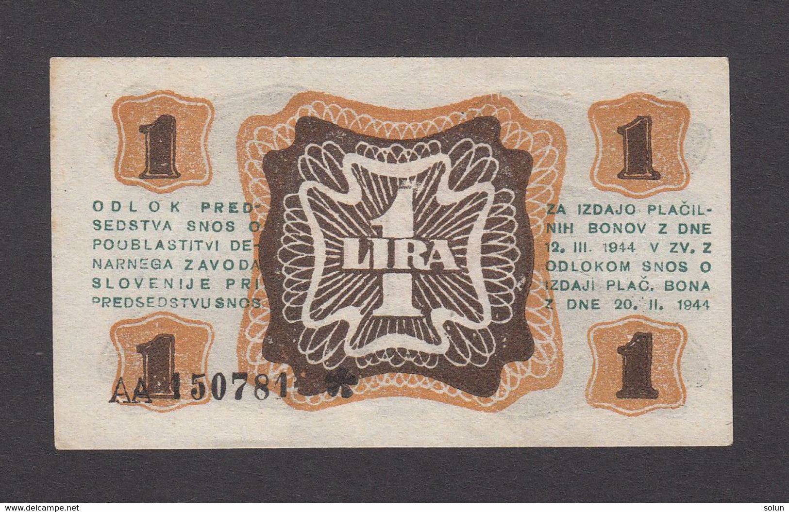1 ENO LIRO LIRA  1944 PARTIZANSKI DENAR  DENARNI ZAVOD SLOVENIJE  WWII SLOVENIAN BANKNOTE - Slovénie