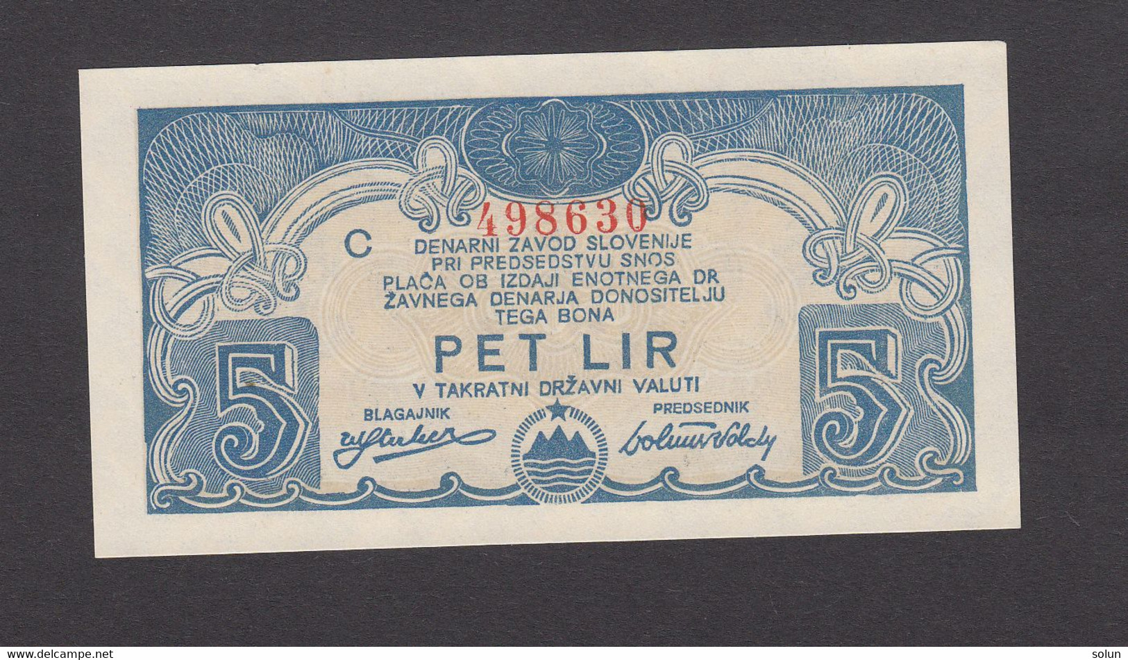 5 LIR  1944 PARTIZANSKI DENAR  DENARNI ZAVOD SLOVENIJE  WWII SLOVENIAN BANKNOTE - Slovénie