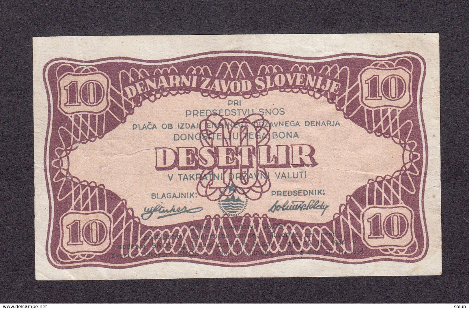 10 LIR  1944 PARTIZANSKI DENAR  DENARNI ZAVOD SLOVENIJE  WWII SLOVENIAN BANKNOTE - Slovénie