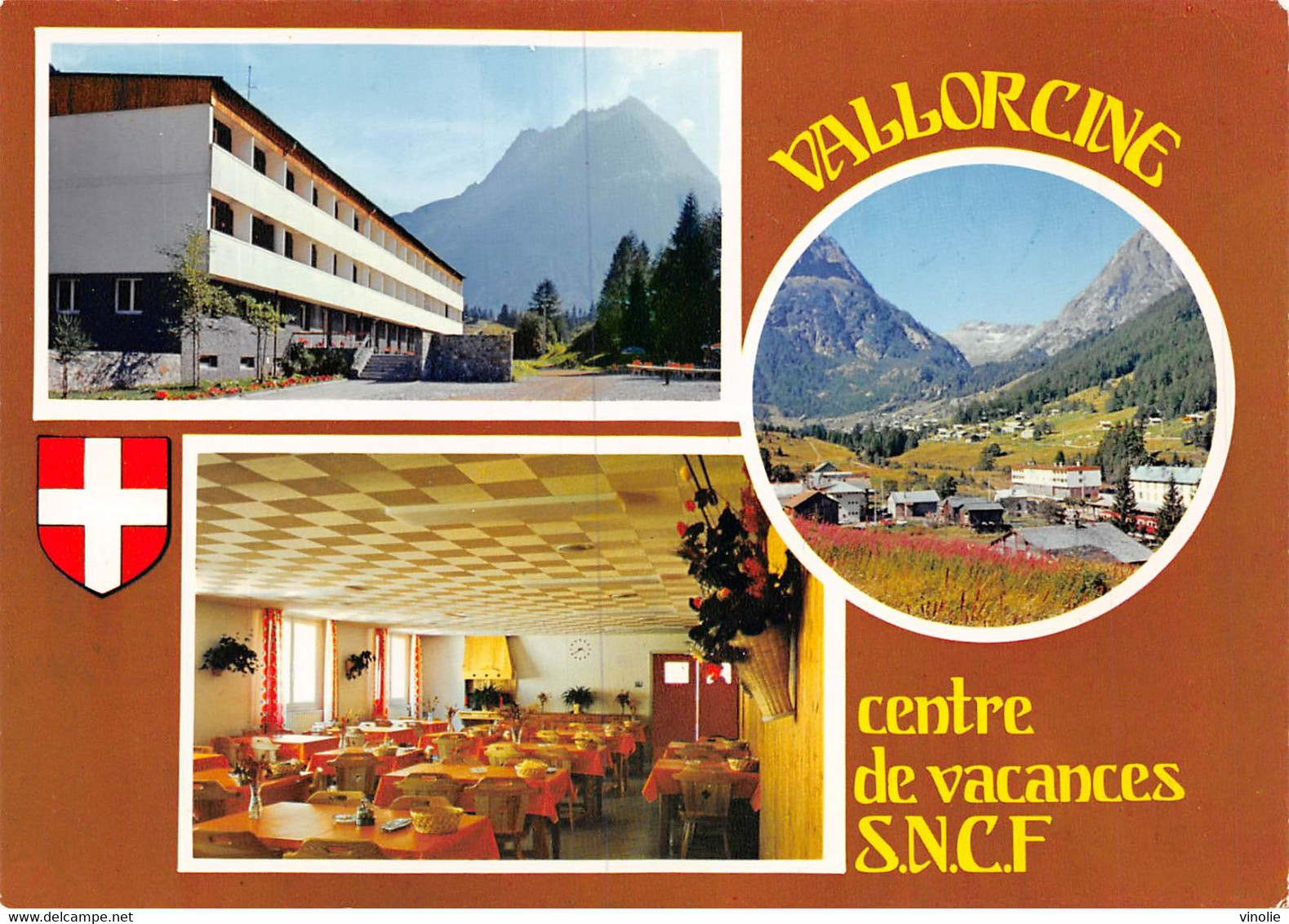 PIE-22-T-PL : 3251 : VALLORCINE. CENTRE DE VACANCES SNCF - Belmont De La Loire