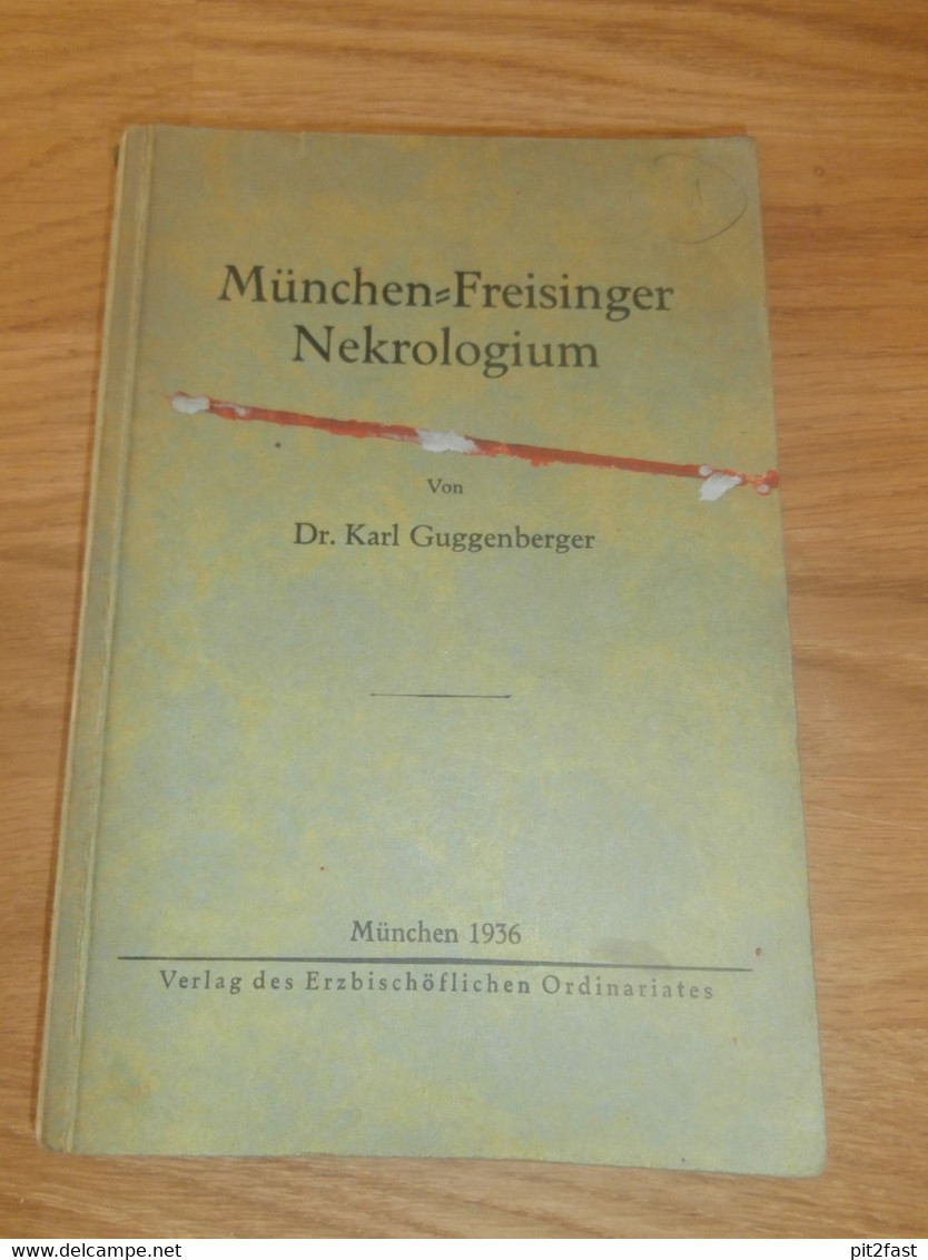 München - Freisinger Nekrologium , 1936 , Dr. Karl Guggenberger , Kirche , Adressbuch , Bistümer , Bayern , Bischof !!! - Rarezas