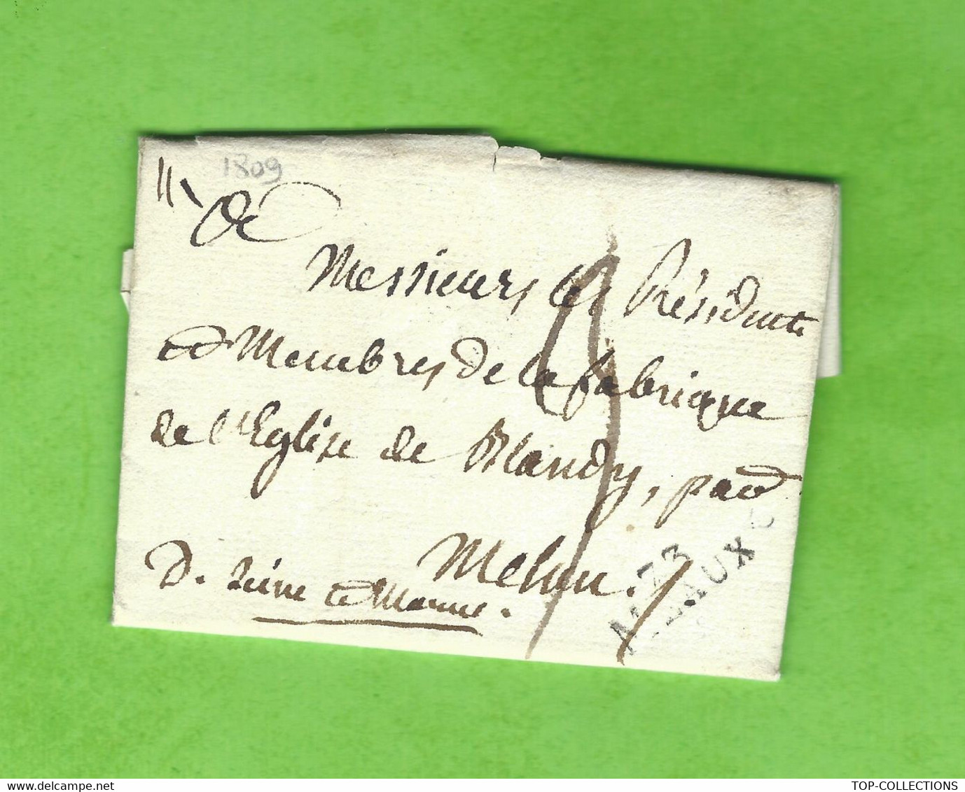 REVOLUTION RELIGION CLERGE  BIENS ECCLESIASTIQUES 1809 Meaux  Fabrique De L'Eglise Blandy Les Tours Melun Seine & Marne - Historical Documents