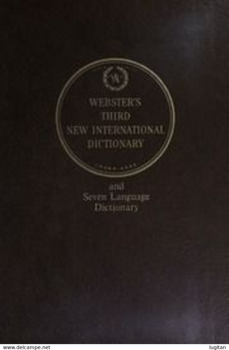 Webster's Third New International Dictionary And Addenda Section 3 VOLUMI - IL DIZIONARIO - Dizionari