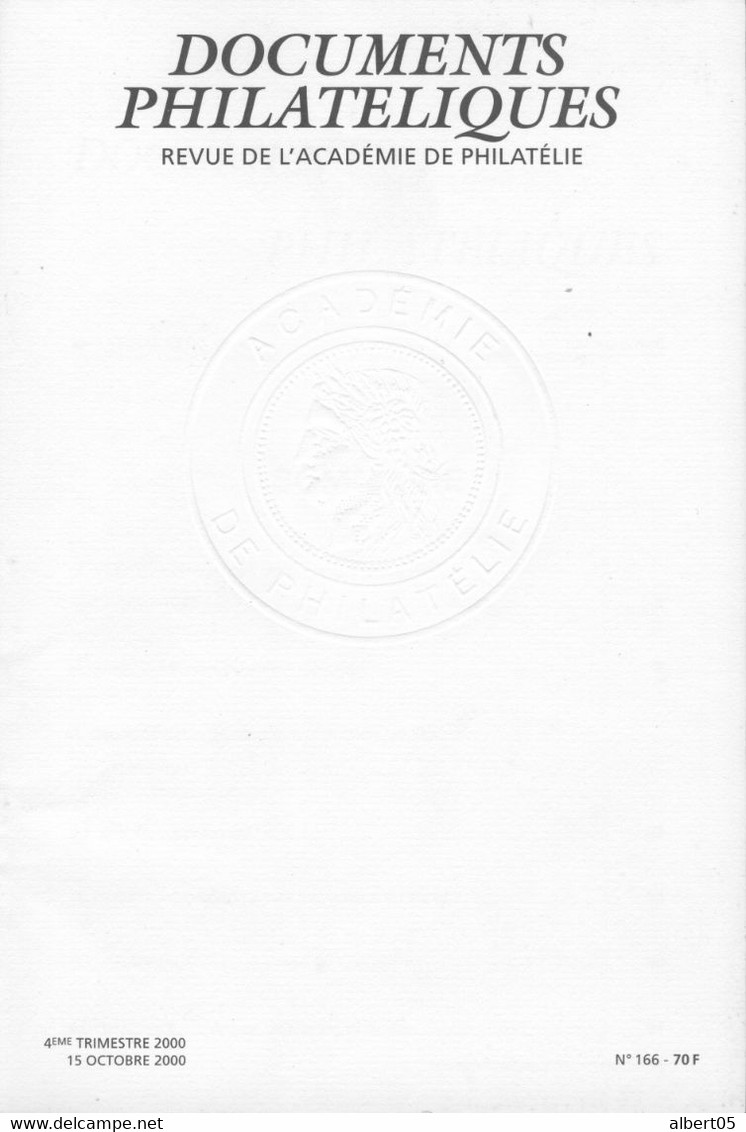 Revue De L'Académie De Philatélie - Documents Philatéliques N° 166 - Avec Sommaire - Filatelie En Postgeschiedenis