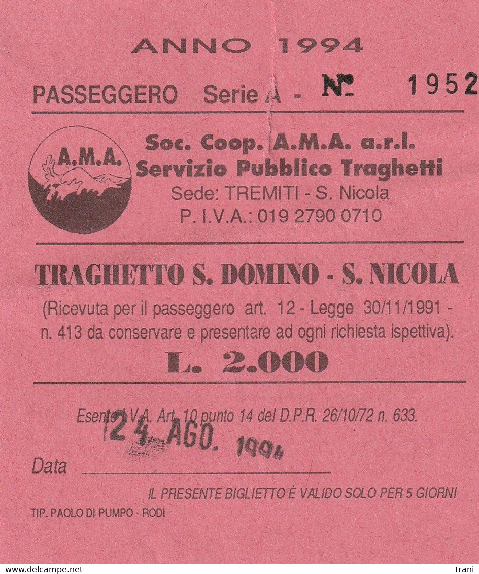 TREMITI - BIGLIETTO  TRAGHETTO S.DOMINO - S.NICOLA - ANNO 1994 - Europe