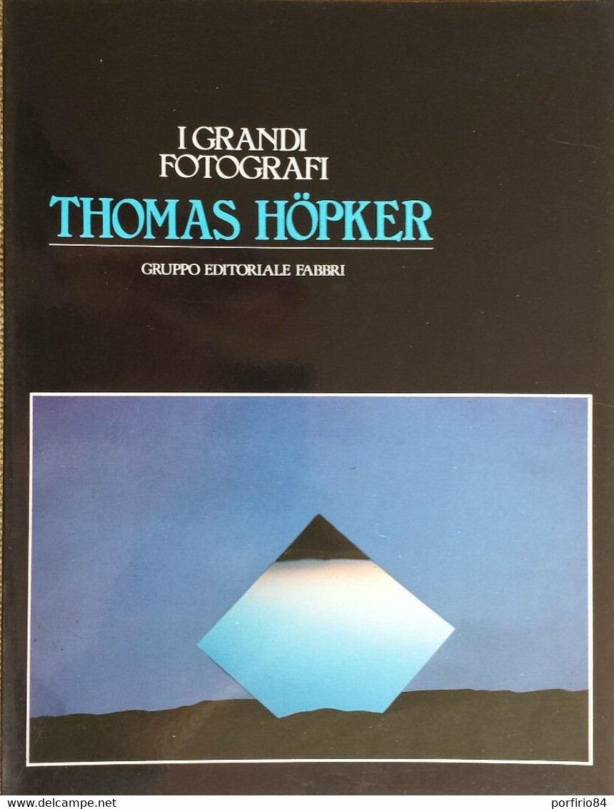 I GRANDI FOTOGRAFI - THOMAS HOPKER - GRUPPO EDITORIALE FABBRI 1982 - Fotografía