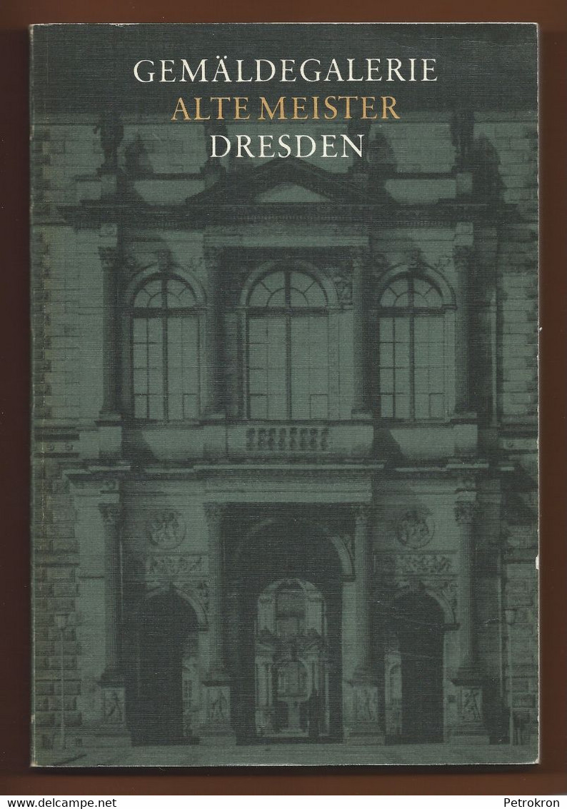 Angelo Walther: Katalog Gemäldegalerie Alte Meister Dresden DDR - Catalogues