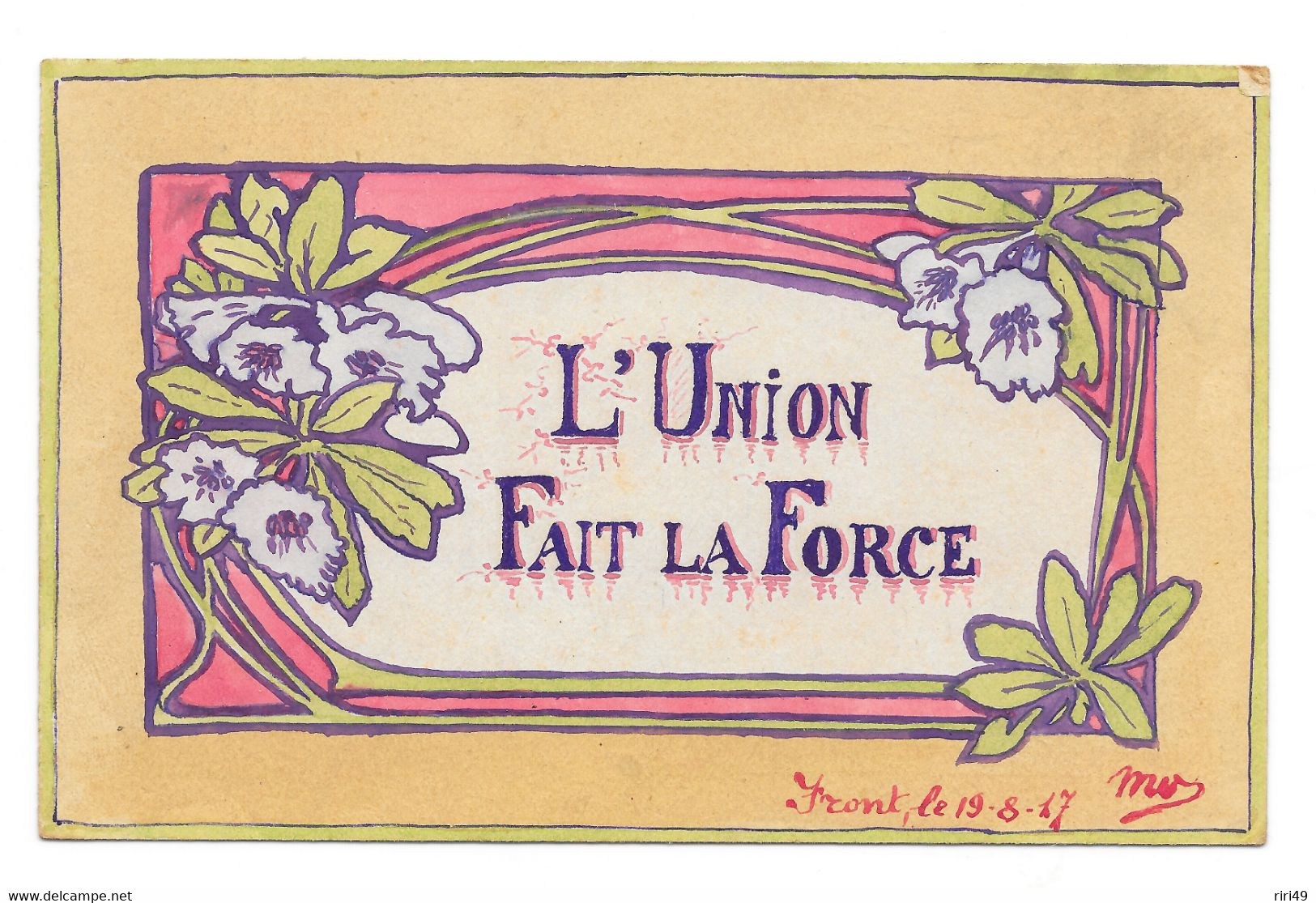 Carte  Fait Par Poilus Belge , Militaire Au Front En1917, Belgique, Région Flamande, "L'Union Fait La Force" 2 Scannes, - Patriotiques