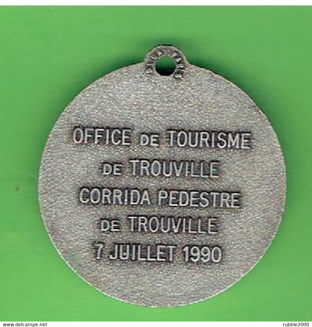 MEDAILLE EN METAL TROUVILLE CALVADOS CORRIDA PEDESTRE DE TROUVILLE 7 JUILLET 1990 FABRICANT DECAT - Athlétisme