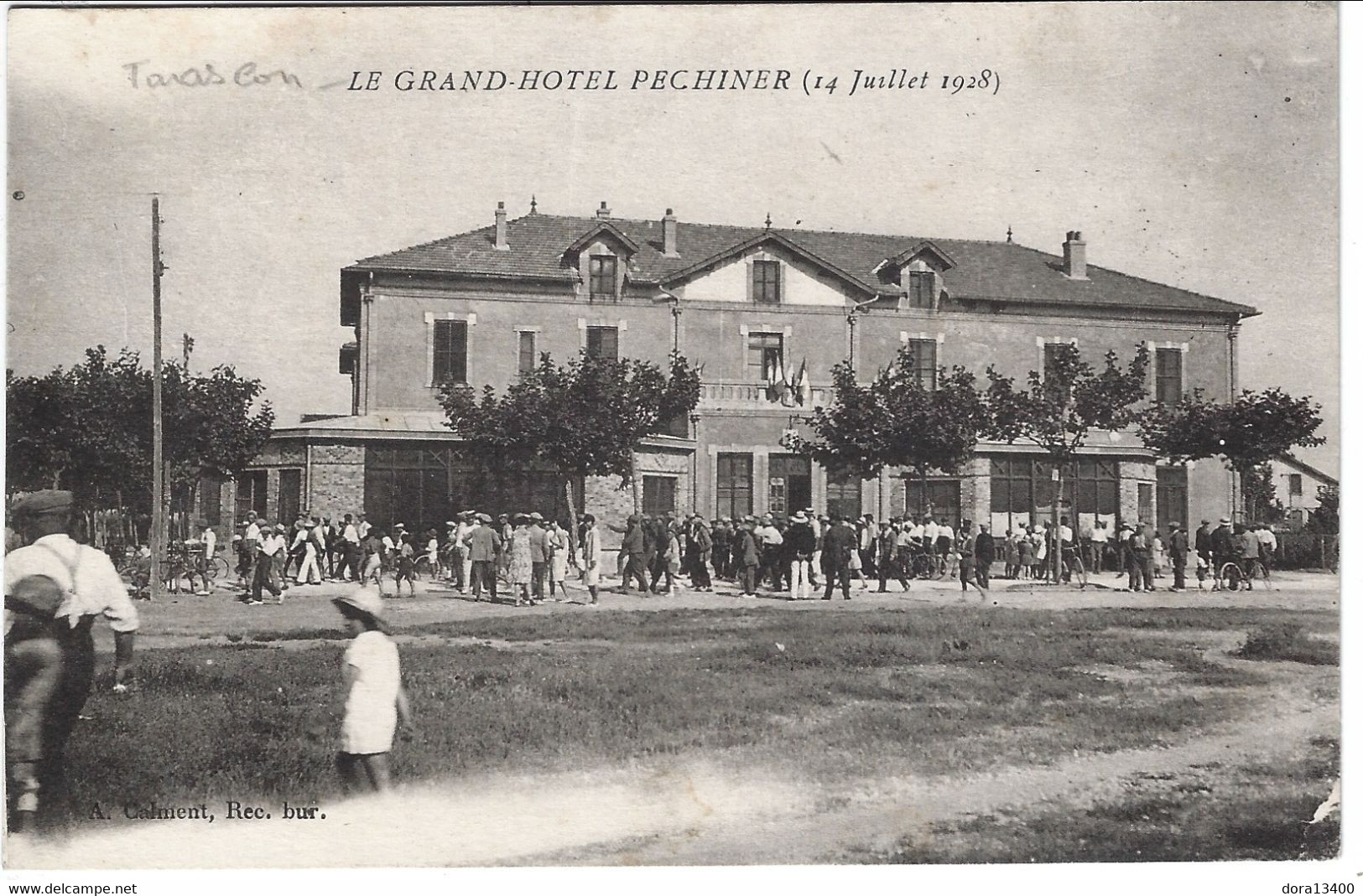 CPA13- SALIN DE GIRAUD- Le Grand Hôtel Pechiner (14 Juillet 1928) - Autres & Non Classés