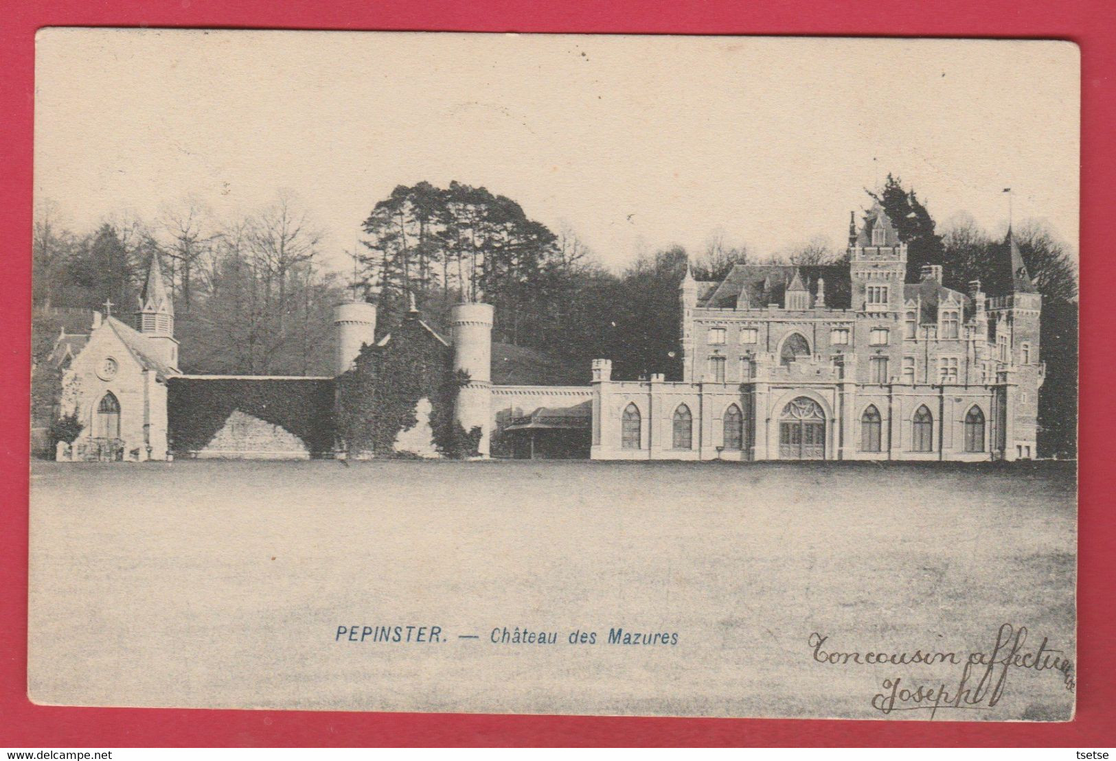 Pepinster - Château Des Mazures - 1907 ( Voir Verso ) - Pepinster