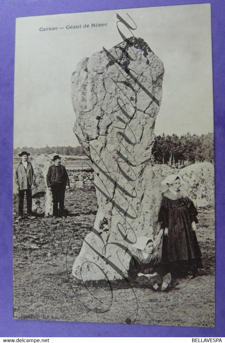 Carnac Grand Menhir. Géant De Ménec-Dolmen   -2 X Cpa - Carnac