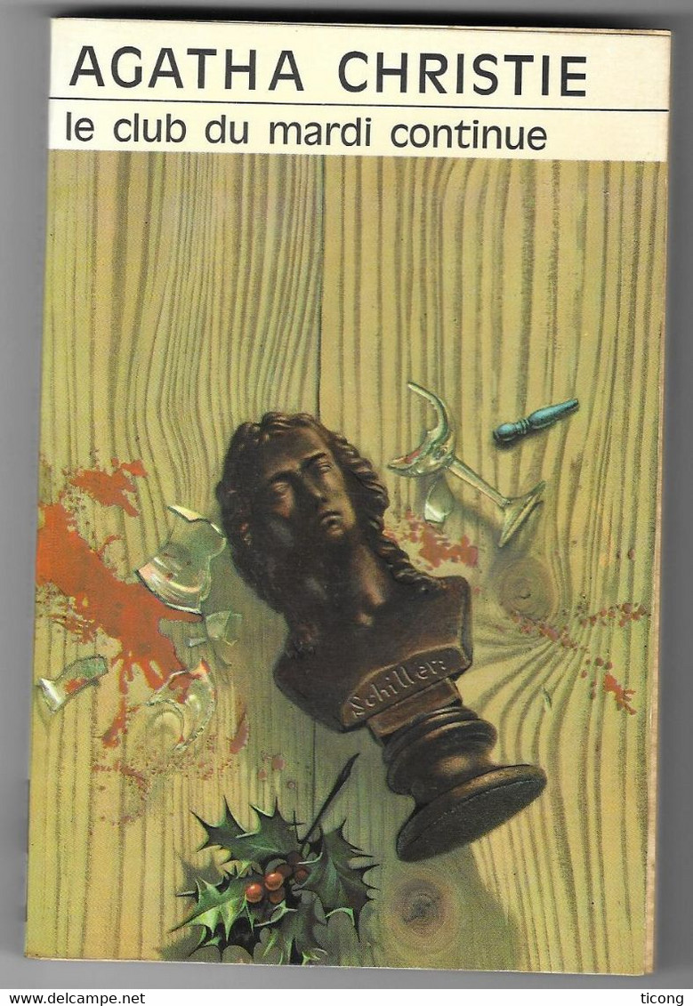 AGATHA CHRISTIE - LE CLUB DU MARDI CONTINUE - LE CLUB DES MASQUES EDITION 1972, VOIR LES SCANNERS - Agatha Christie