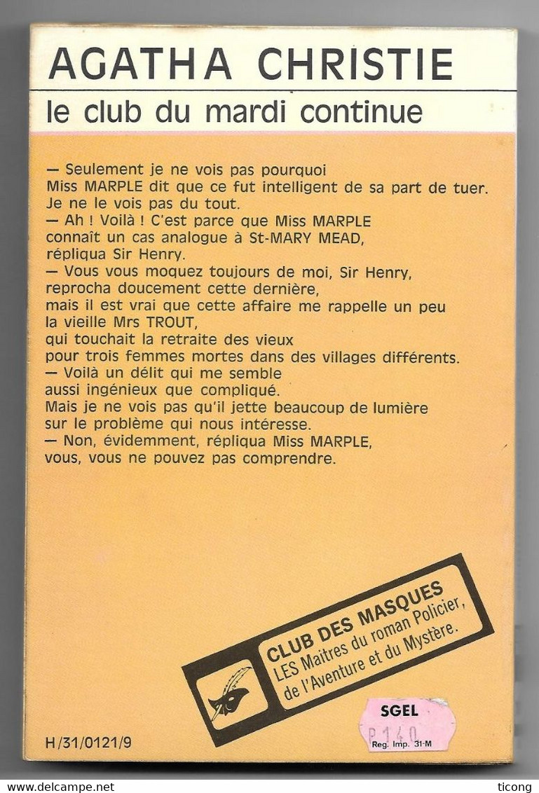 AGATHA CHRISTIE - LE CLUB DU MARDI CONTINUE - LE CLUB DES MASQUES EDITION 1972, VOIR LES SCANNERS - Agatha Christie