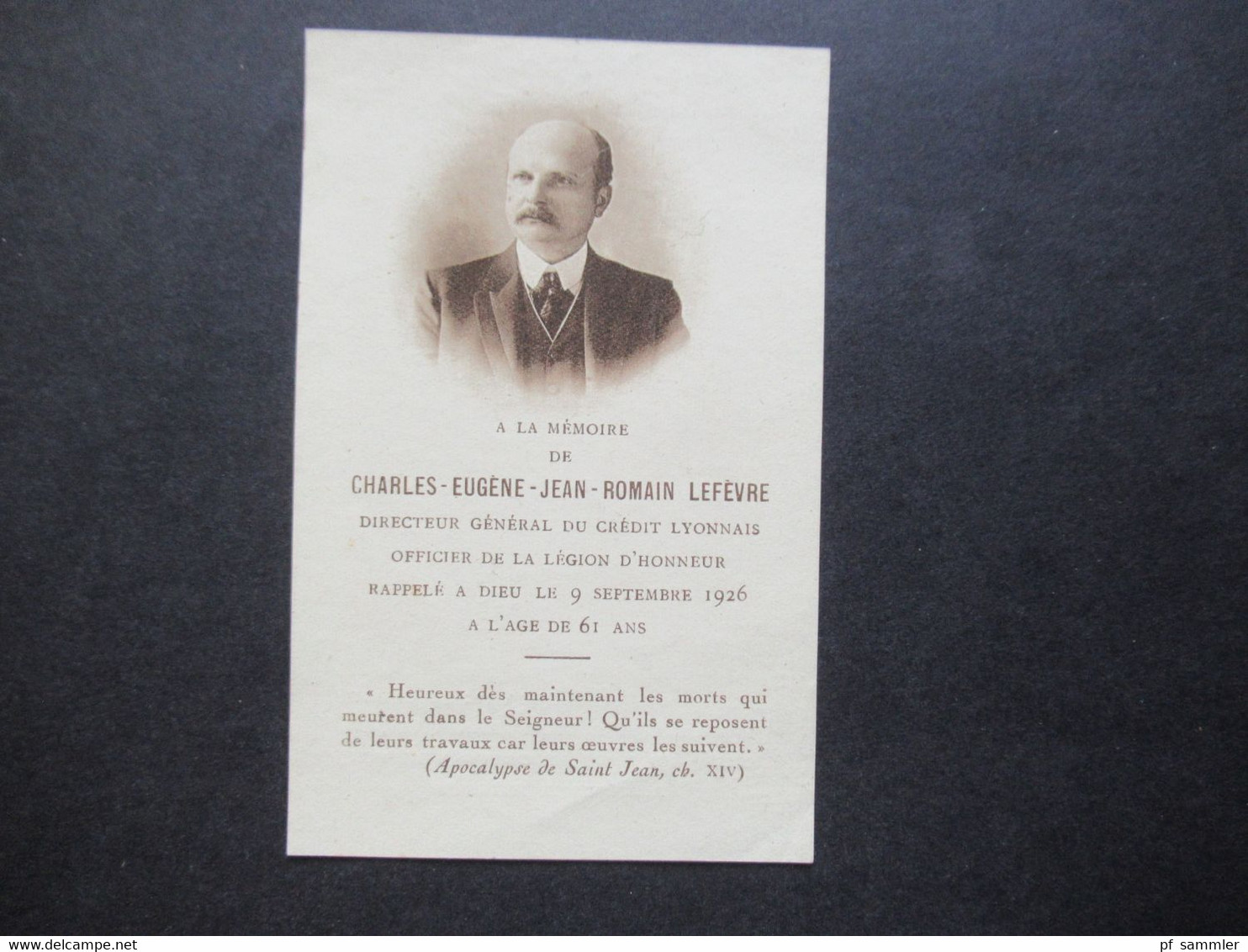 1926 A La Memoire De Charles Eugene Jean Romain Lefevre Directeur General Du Credit Lyonnais / Officier Legion D'Honneur - Images Religieuses