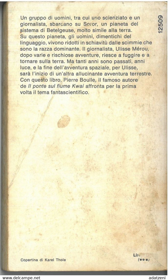 IL PIANETA DELLE SCIMMIE PIERRE BOULLE  MONDADORI OSCAR  FANTASCIENZA – 1975  COLLANA GLI OSCAR FANTASCIENZA  NUMERO 623 - Science Fiction Et Fantaisie