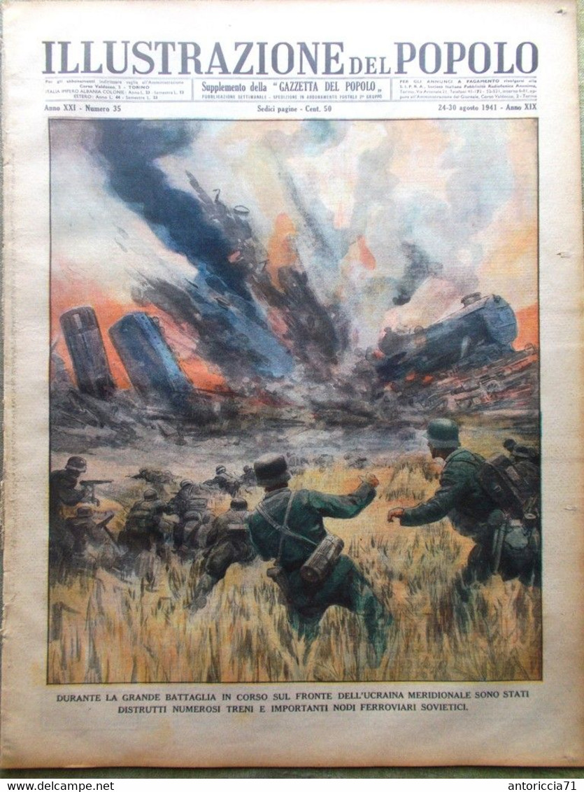 Illustrazione Del Popolo 30 Agosto 1941 WW2 Ucraina Guglielmo Sandri Bessarabia - Guerre 1939-45
