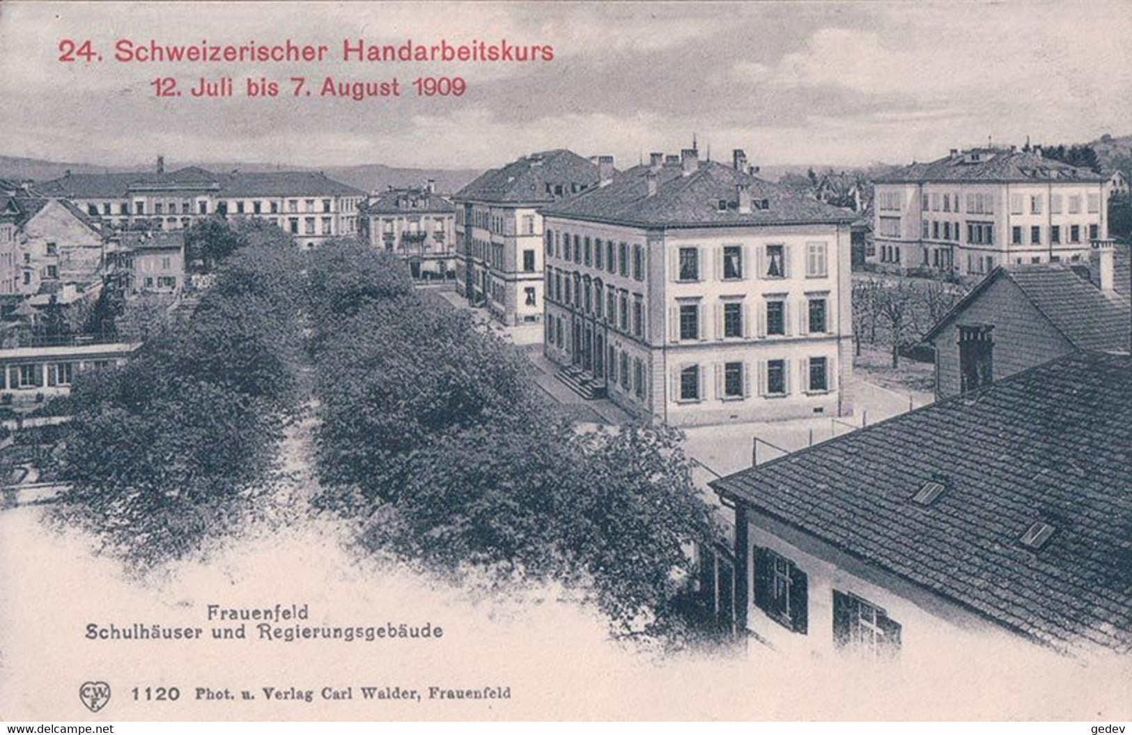 Frauenfeld TG, Schulhäuser Und Regierungsgebäude, 24. Schweizerischer Handarbeitskurs 1909 (1120) - Frauenfeld