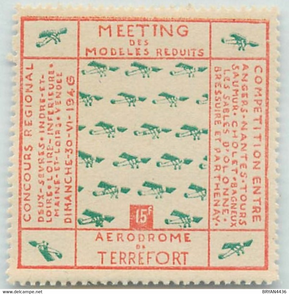 POSTE AERIENNE - AERODROME De TEREFORT - SAUMUR - MEETING Des MODELES REDUITS - VIGNETTE 15 Francs - 1946 -TRES BON ETAT - Aviación