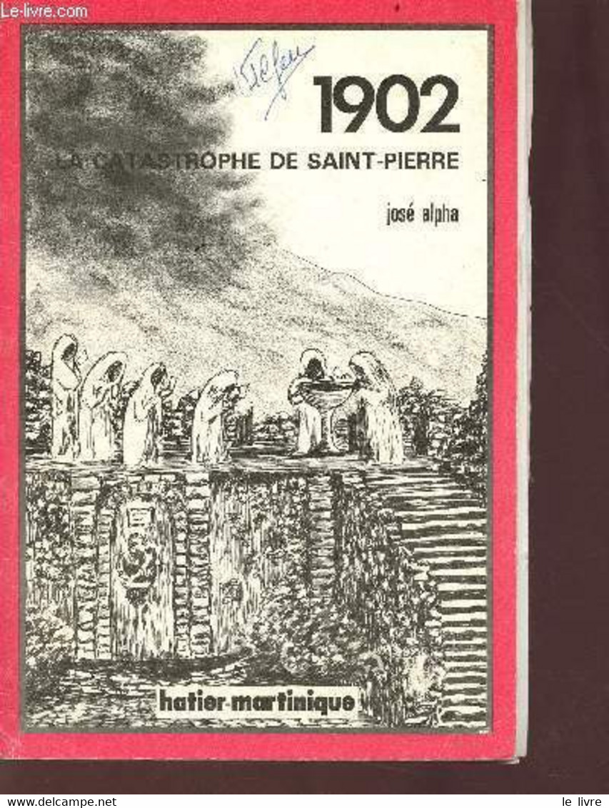 La Catastrophe De Saint-pierre - Alpha José - 1984 - Outre-Mer