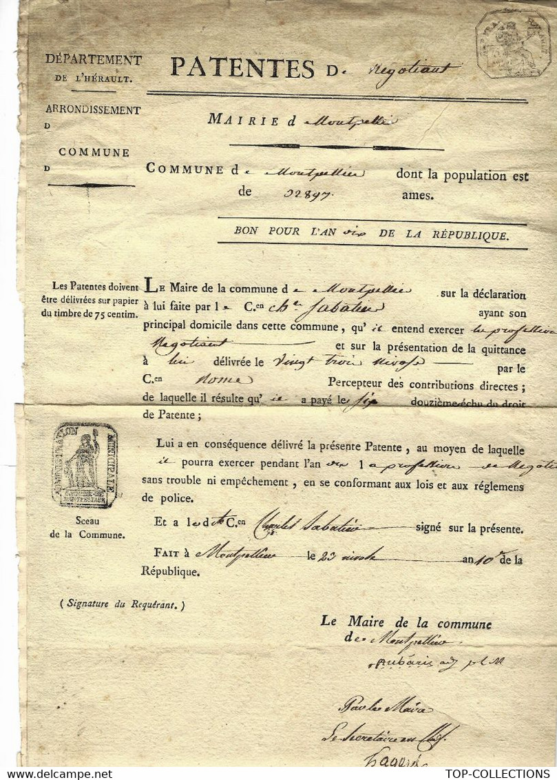 1802 PATENTE DE NEGOCIANT MAIRIE DE MONTPELLIER PATENTE DE NEGOCIANT AVEC SIGNATURES VOIR SCANS - Documents Historiques