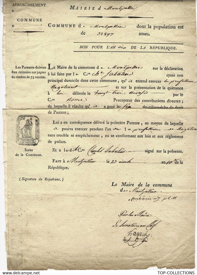 1802 PATENTE DE NEGOCIANT MAIRIE DE MONTPELLIER PATENTE DE NEGOCIANT AVEC SIGNATURES VOIR SCANS - Documents Historiques
