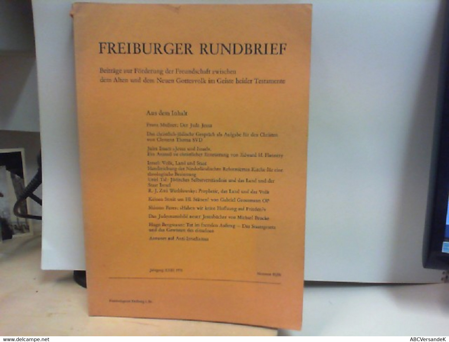 Freiburger Rundbrief - Beiträge Zur Förderung Der Freundschaft Zwischen Dem Alten Und Dem Neuen Gottesvolk Im - Sonstige & Ohne Zuordnung