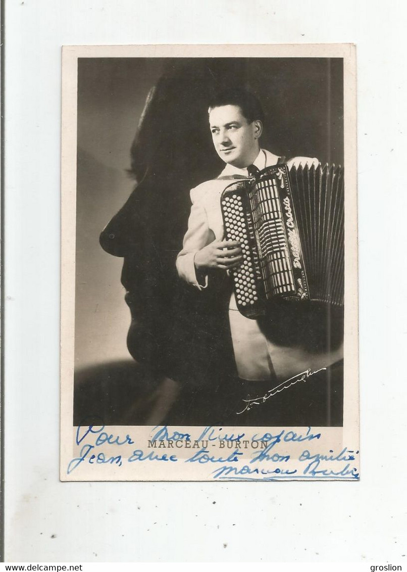 MARCEAU BURTON ACCORDEONISTE BELGE CARTE AVEC AUTOGRAPHE - Andere & Zonder Classificatie