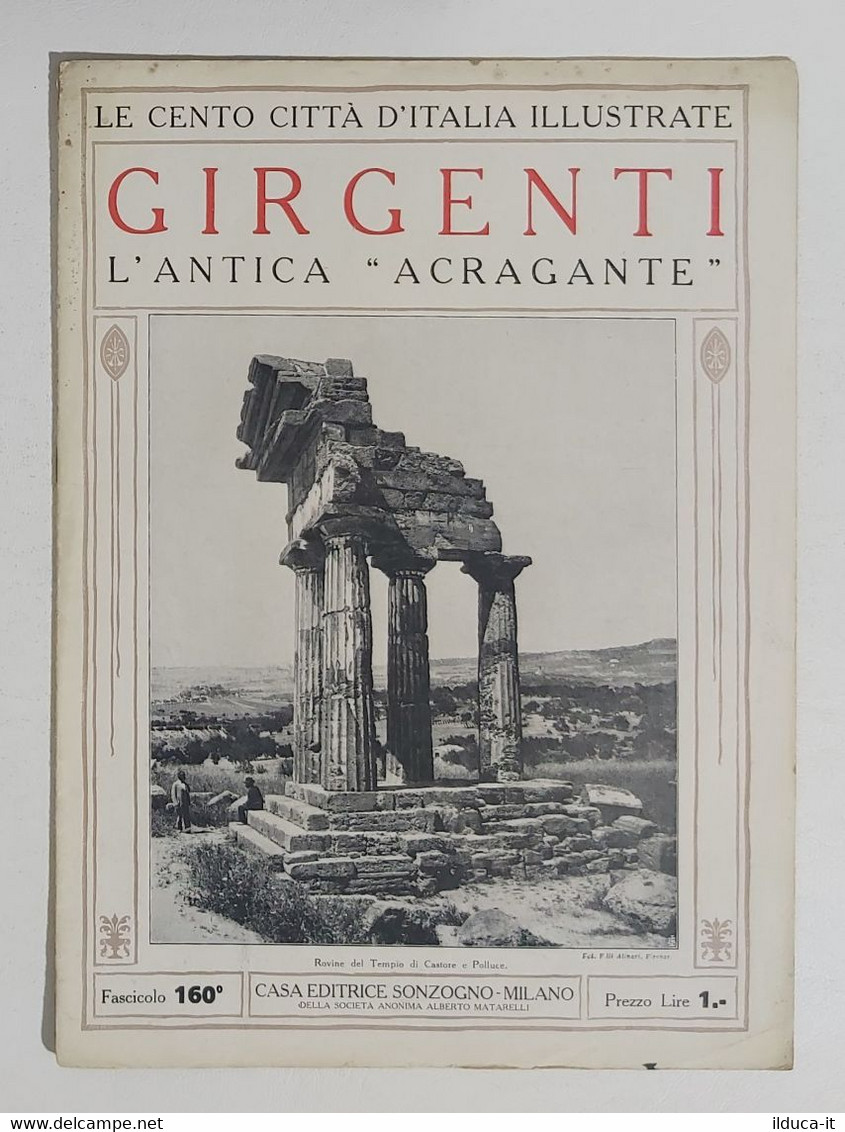 I105589 Le Cento Città D'Italia Illustrate 160 - GIRGENTI L'antica ACRAGANTE - Arte, Diseño Y Decoración