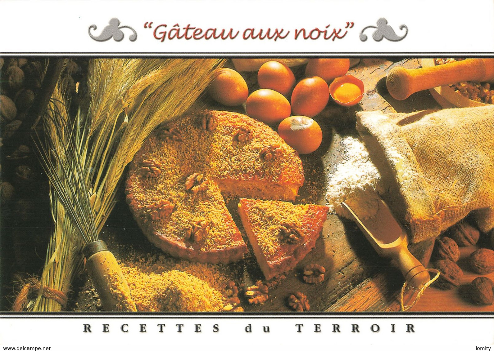 Recette De Cuisine CPM Gateau Aux Noix , éditions René Recettes Du Terroir N°20011 - Recettes (cuisine)