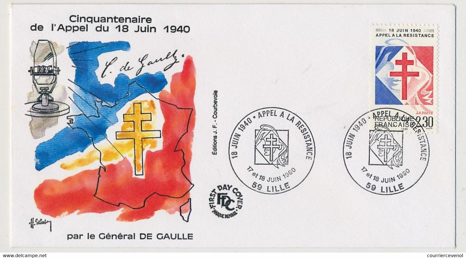 FRANCE - 2 Env FDC 2,30 Appel à La Résistance - Obl Premier Jour Paris Et Lille - 17-18 Juin 1990 - De Gaulle (General)