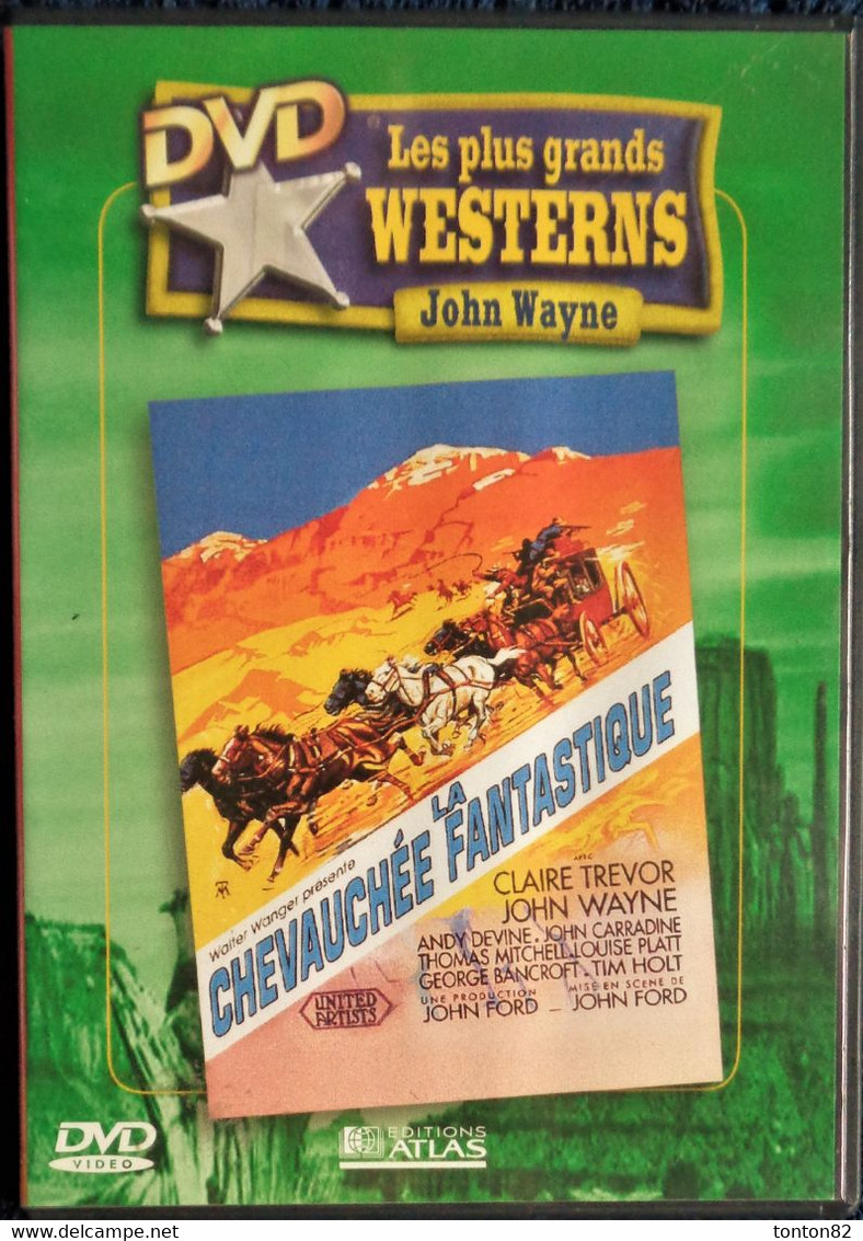 Les Westerns De John Ford - La Chevauchée Fantastique  - John Wayne - John Carradine - Claire Trevor . - Western