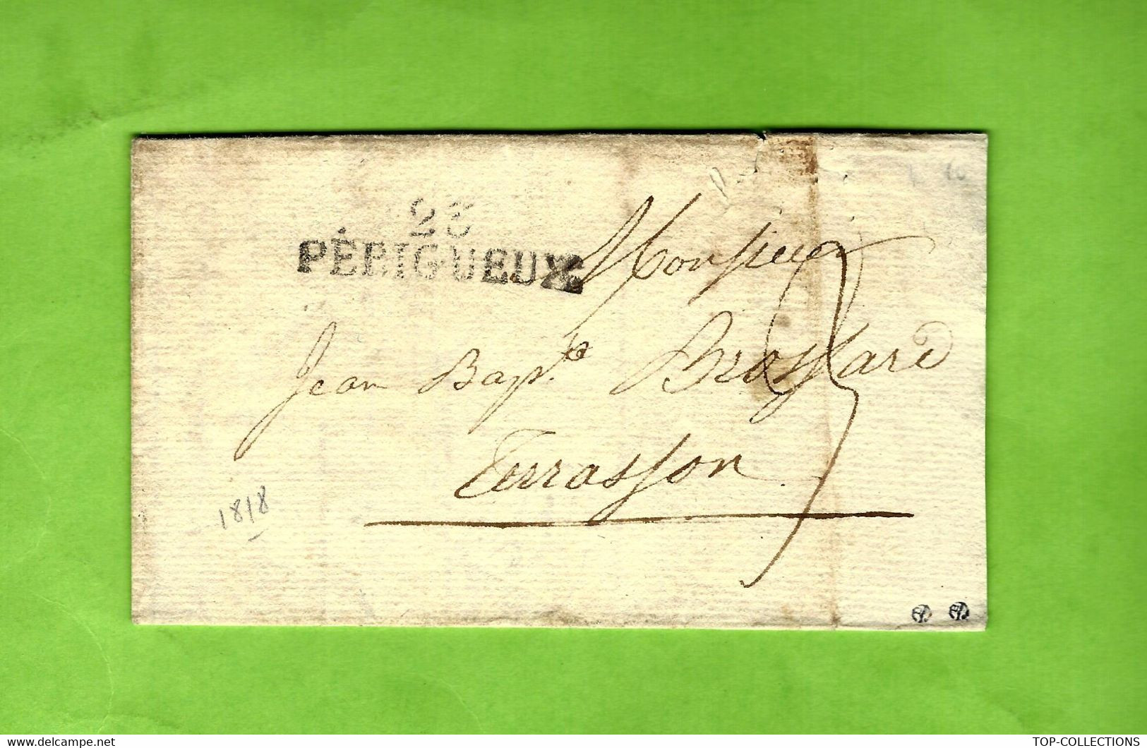 1818 MARQUE POSTALE 23 PERIGEUX L.A.C. Chouri à Périgueux Pour Brossard à Terrasson Voir SCANS - 1801-1848: Precursors XIX