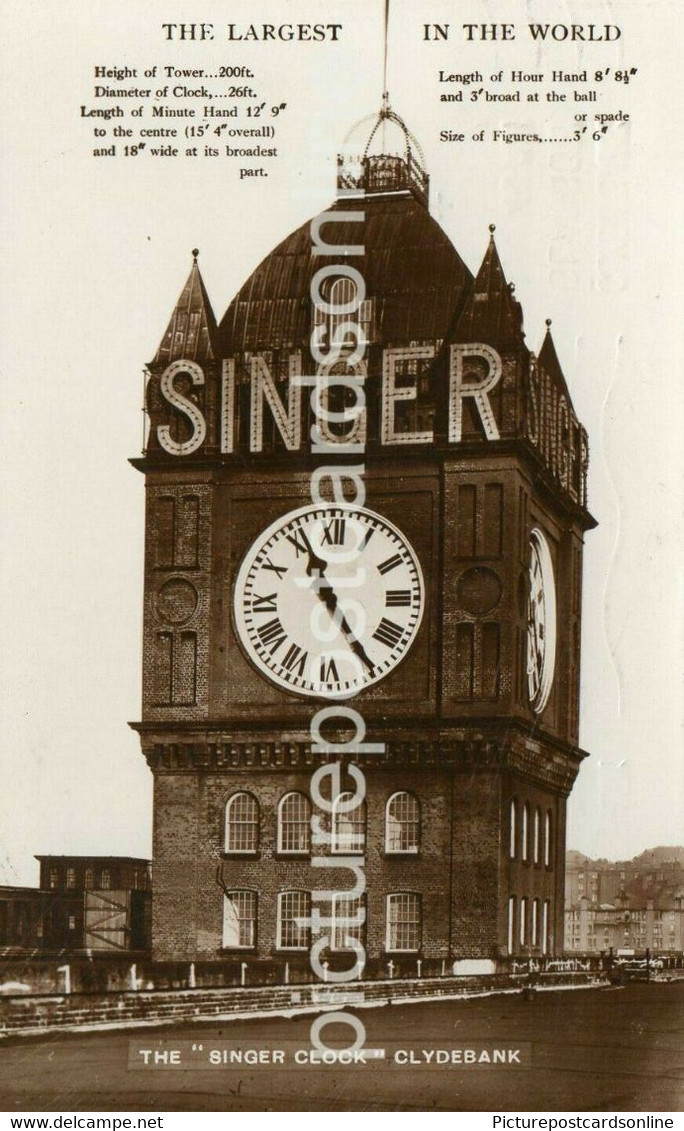 THE SINGER CLOCK OLD R/P POSTCARD CLYDEBANK SCOTLAND LARGEST CLOCK IN WORLD - Dunbartonshire