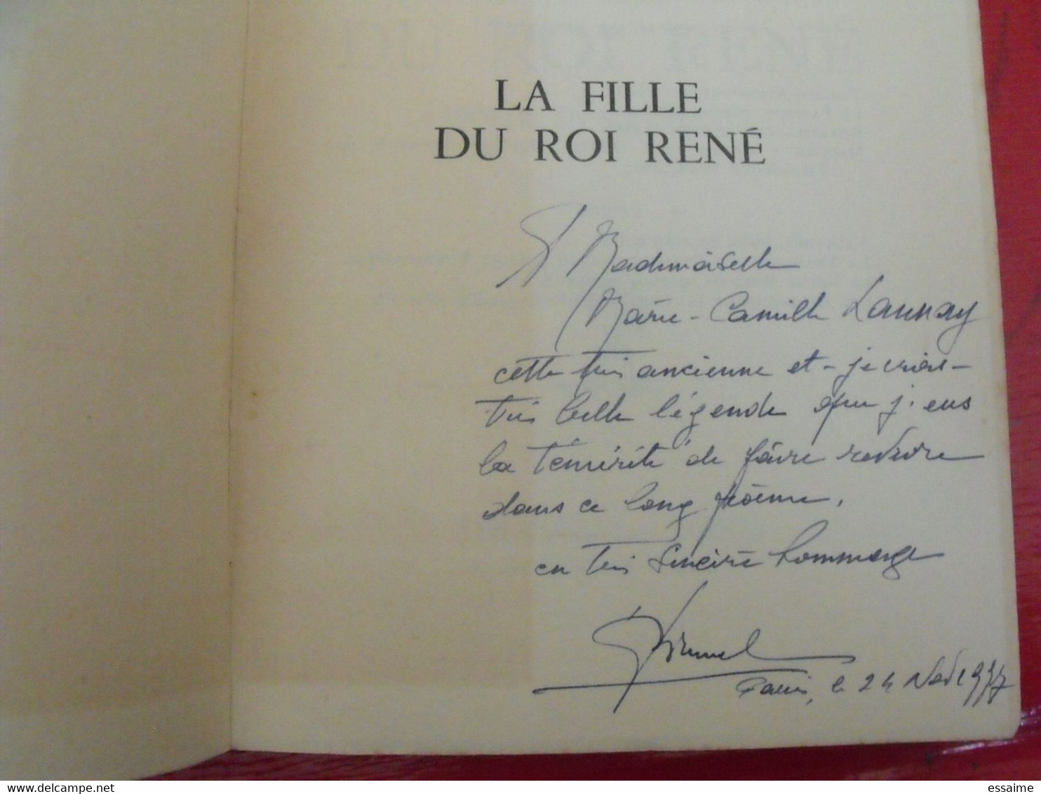 La Fille Du Roi René. Henri-Victor Brunel. Poésie. Poème En Six Chants. Strabivel 1954 Numéroté. Dédicace. Autographe - Autores Franceses