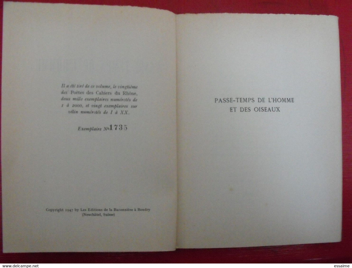 Passe-temps De L'homme Et Des Oiseaux. Jean Cayrol. Cahiers Du Rhône 1947. Numéroté. - Auteurs Français