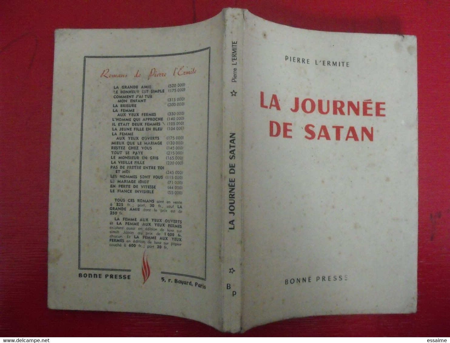 La Journée De Satan. Pierre L'Ermite. Bonne Presse 1952 - Livres Dédicacés