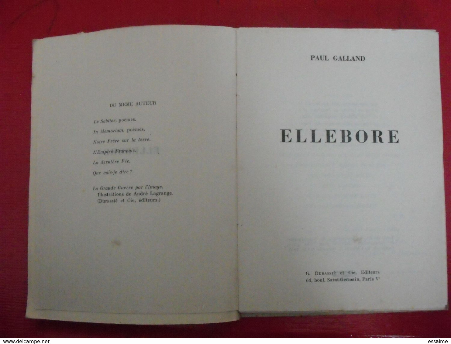 Ellebore. Paul Galland. Poésie. Durassié 1957. Dédicace De L'auteur. Autographe - Livres Dédicacés