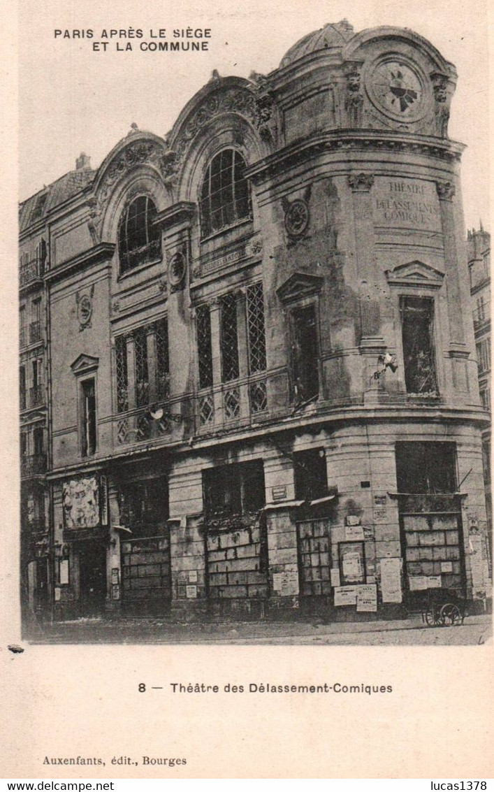 75 / PARIS : APRES LE SIEGE ET LA COMMUNE - THEATRE DES DELASSEMENT COMIQUES - Unclassified