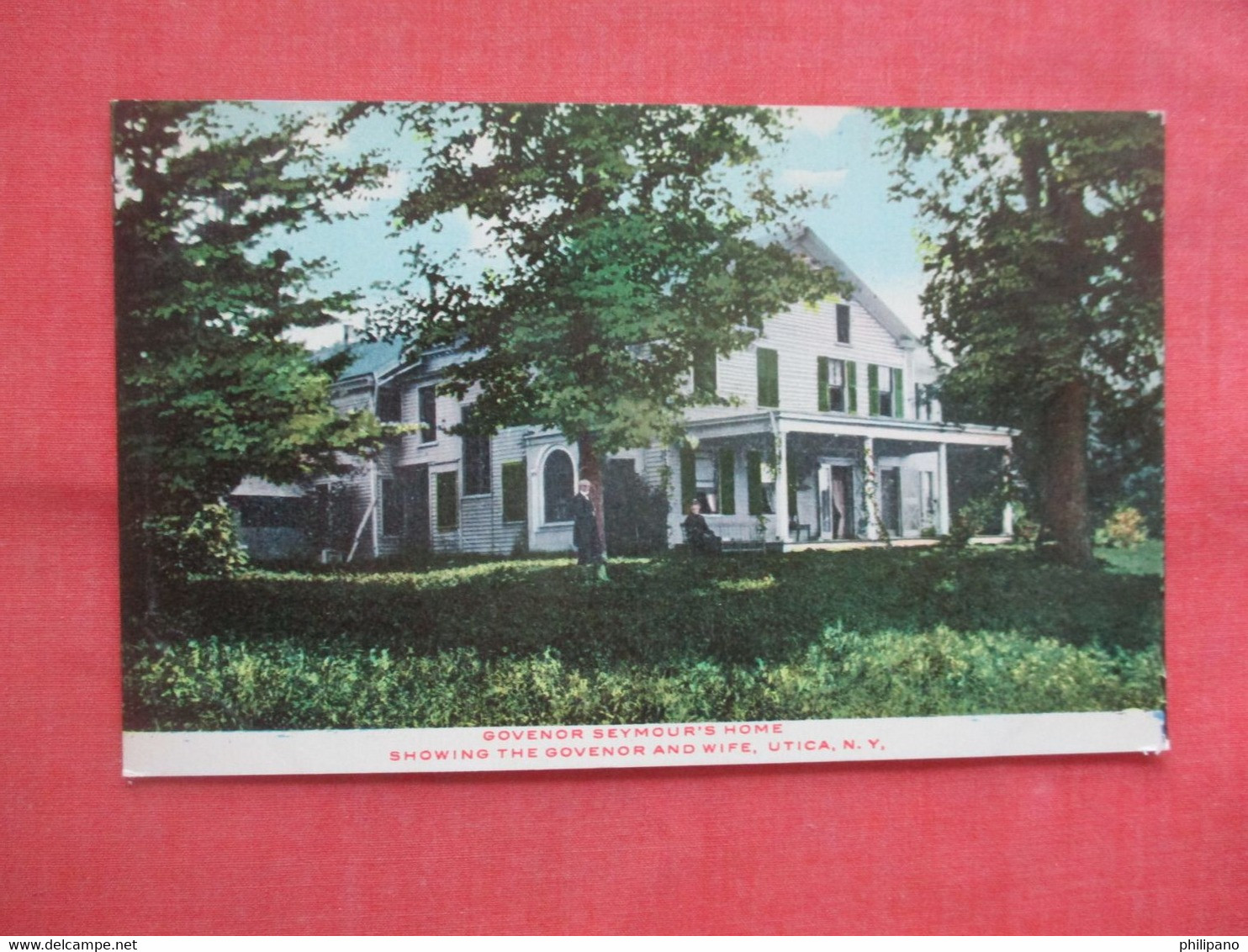 Governor Seymour's Home Showing The Governor & Wife.   Utica    New York         Ref 5614 - Utica