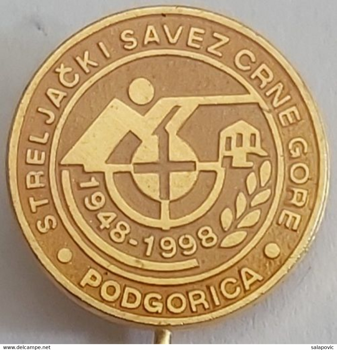 Streljacki Savez Crne Gore Podgorica Montenegro Shooting Archery  Federation Association Union  PIN A7/2 - Archery