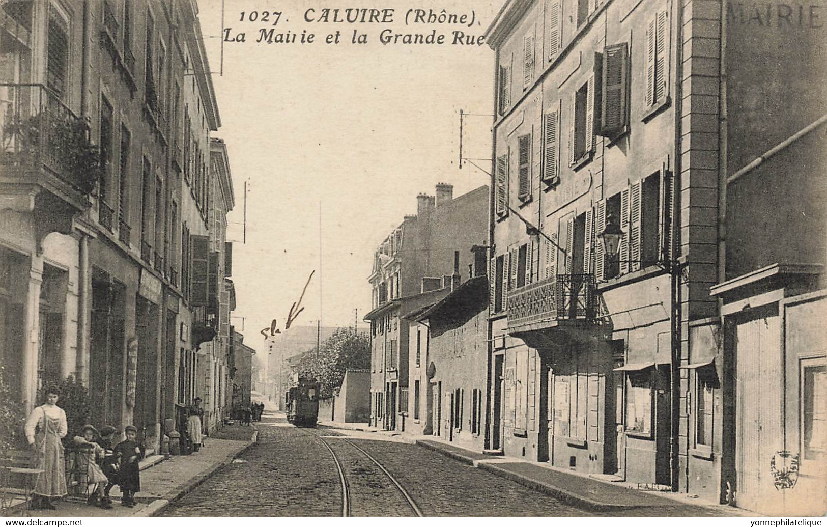 69 - RHÔNE - Thème TRAMWAYS - CALUIRE - La Mairie Et La Grande Rue - 10679 - Caluire Et Cuire